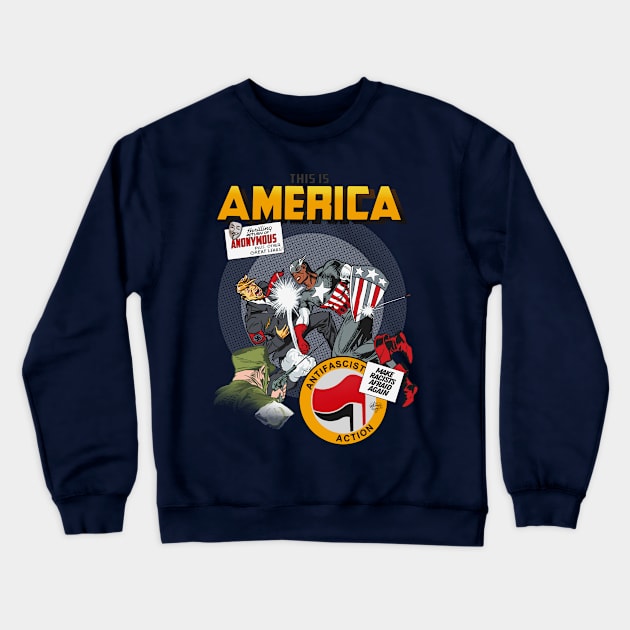 This is America Crewneck Sweatshirt by Mateus